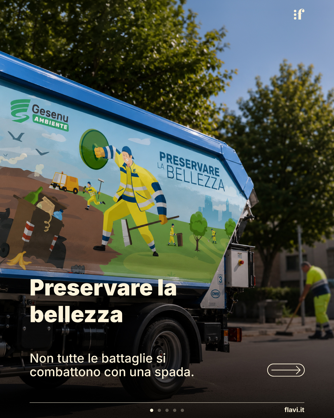 Preservare la bellezza. Non tutte le battaglie si combattono con una spada.