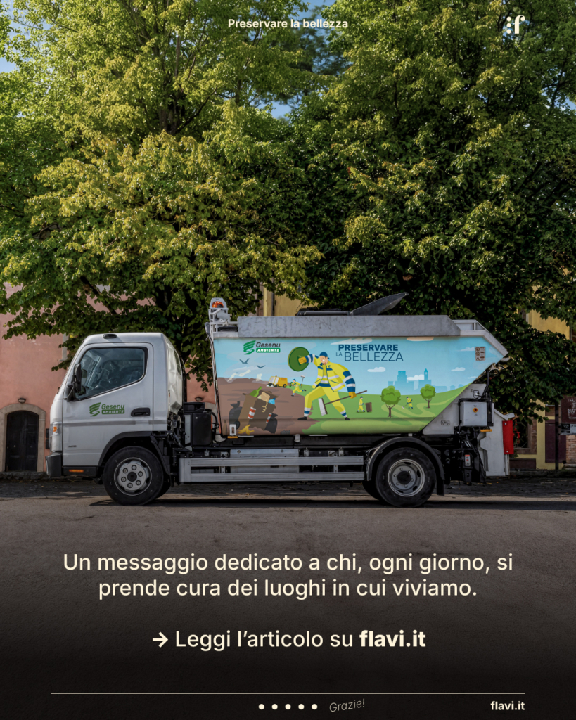 Un messaggio dedicato a chi, ogni giorno, si prende cura dei luoghi in cui viviamo.