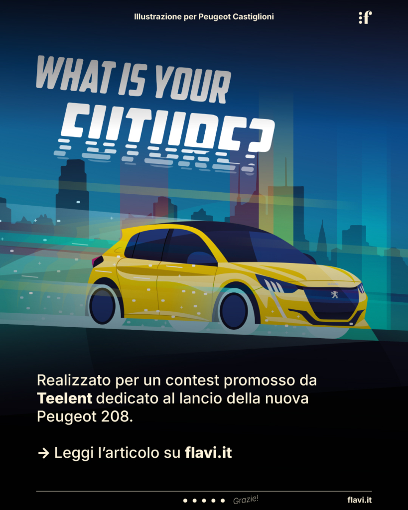 Realizzato per un contest promosso da Teelent dedicato al lancio della nuova Peugeot 208.
